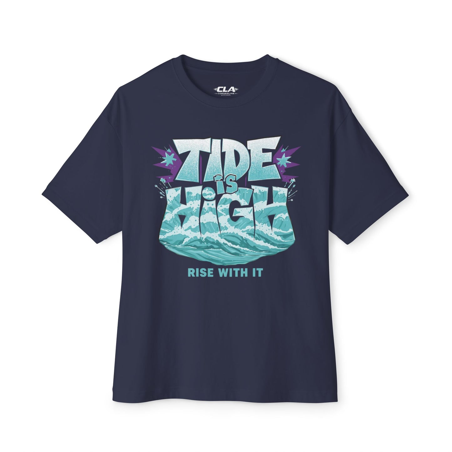 T‑Shirt — "Tide Is High: Rise With It" Graphic Tee