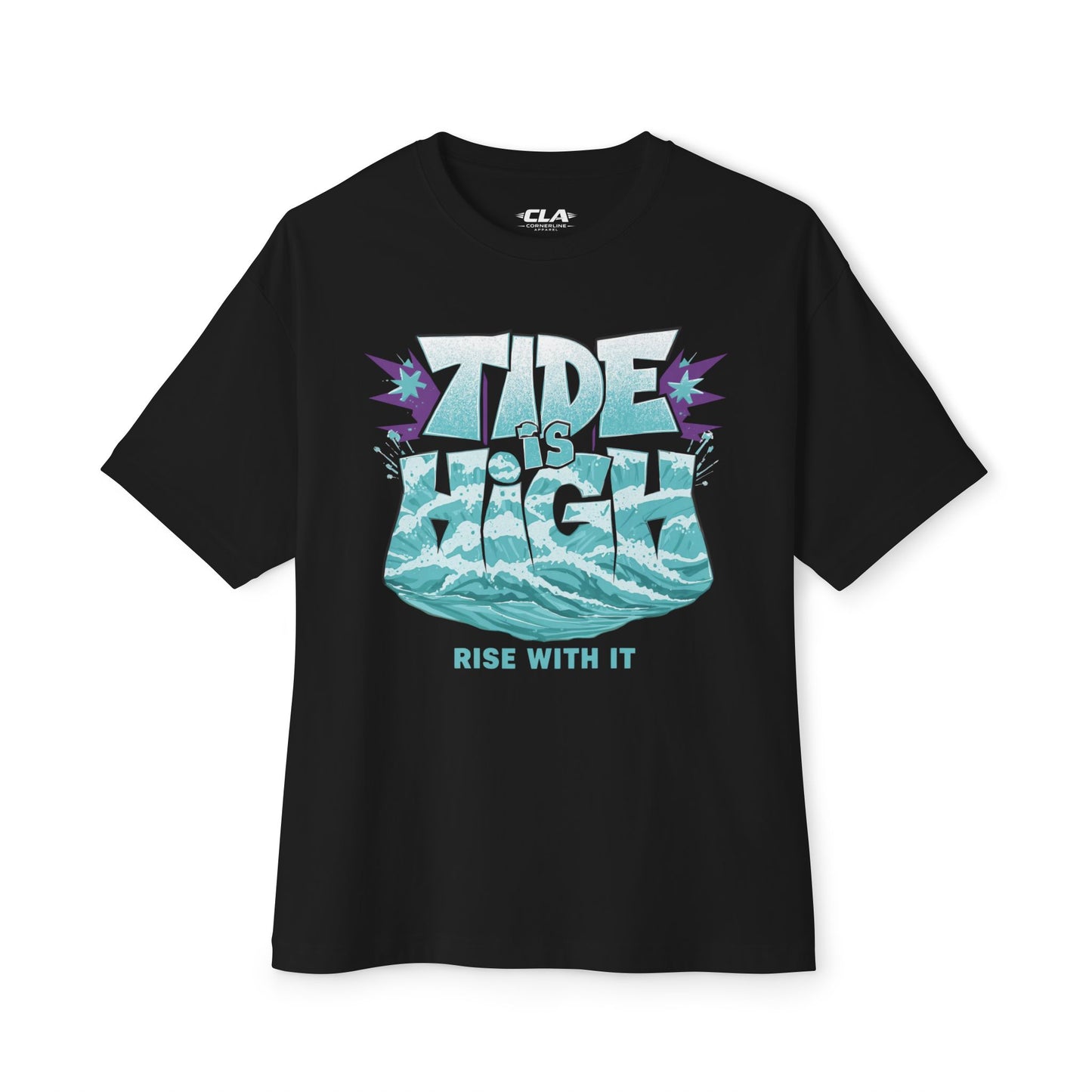 T‑Shirt — "Tide Is High: Rise With It" Graphic Tee