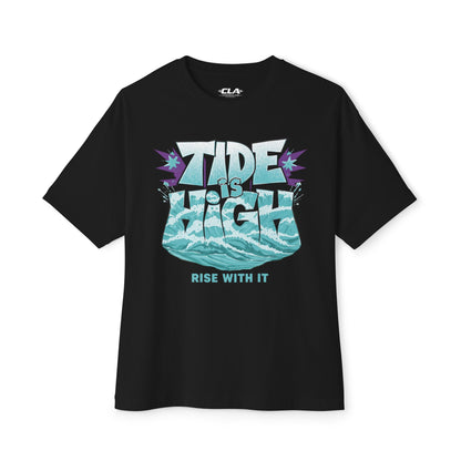 T‑Shirt — "Tide Is High: Rise With It" Graphic Tee