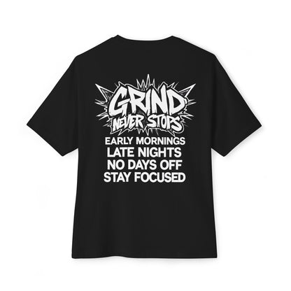 Grind Never Stops Tee — Motivational Streetwear Shirt ("Early Mornings, Late Nights, No Days Off")