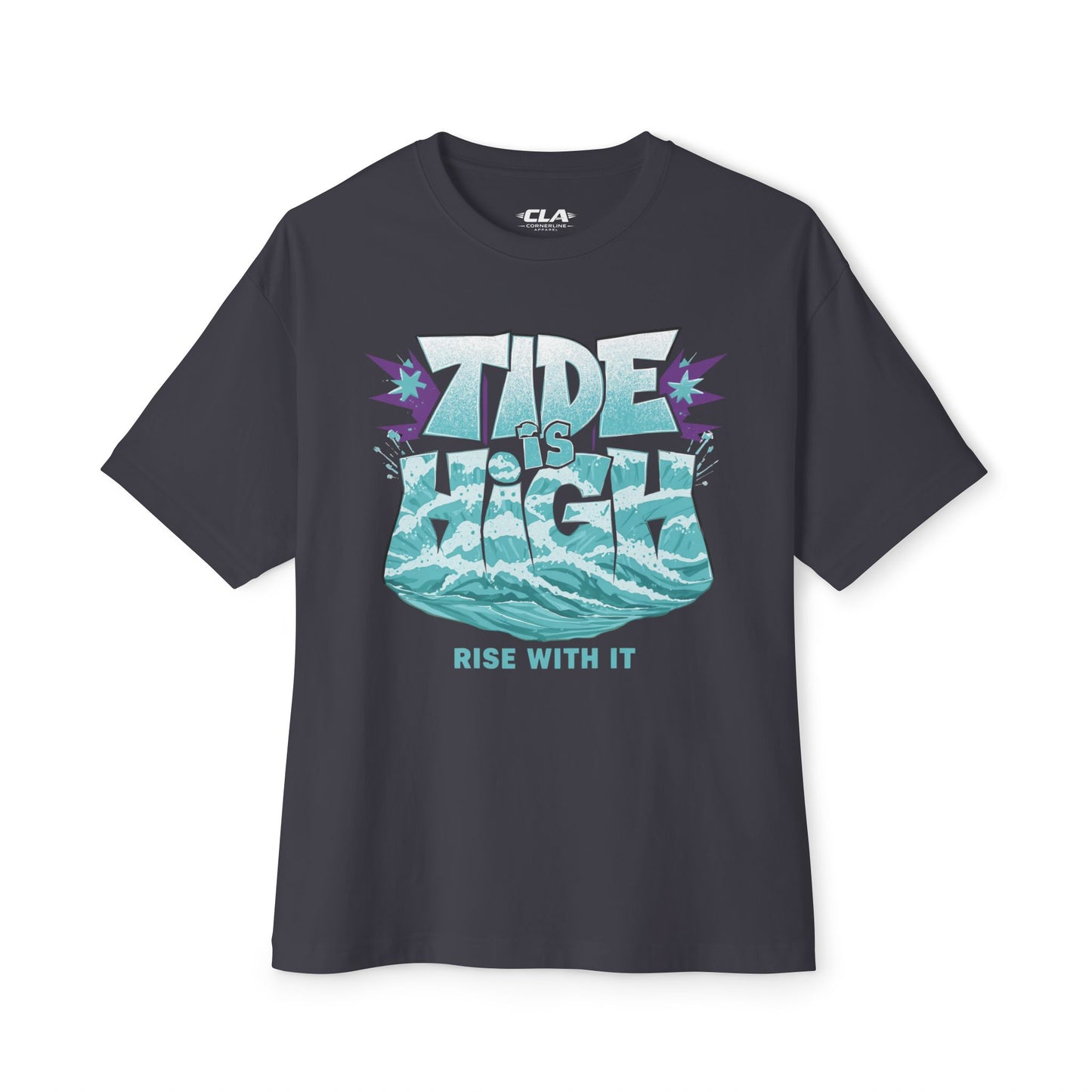 T‑Shirt — "Tide Is High: Rise With It" Graphic Tee