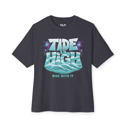T‑Shirt — "Tide Is High: Rise With It" Graphic Tee
