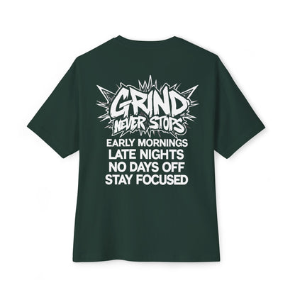 Grind Never Stops Tee — Motivational Streetwear Shirt ("Early Mornings, Late Nights, No Days Off")