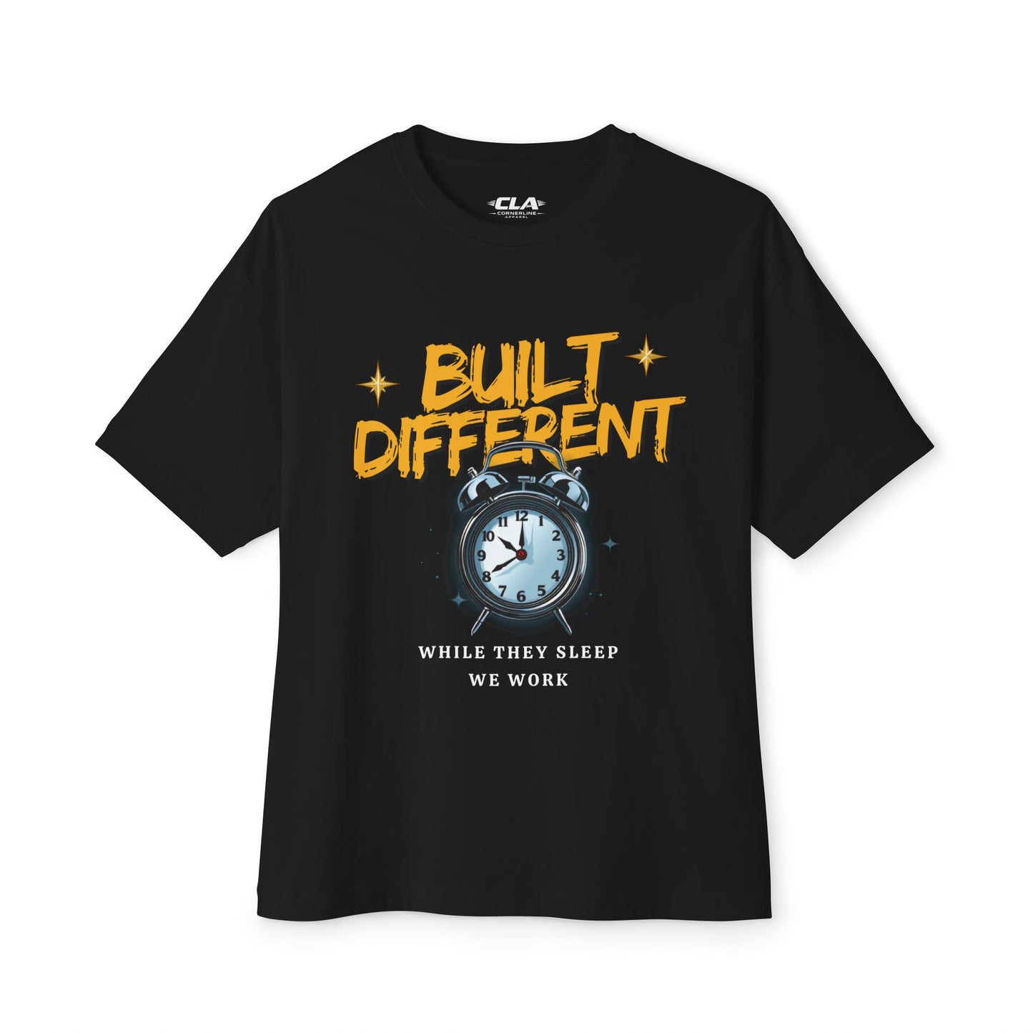 Built Different Alarm Clock Tee — "Built Different: While They Sleep We Work" Motivational T‑Shirt