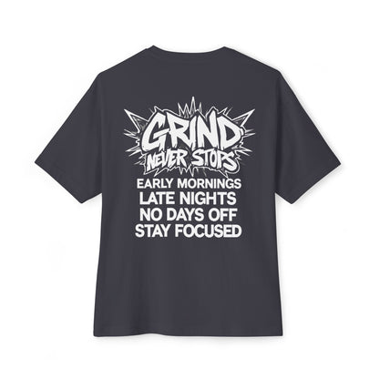 Grind Never Stops Tee — Motivational Streetwear Shirt ("Early Mornings, Late Nights, No Days Off")