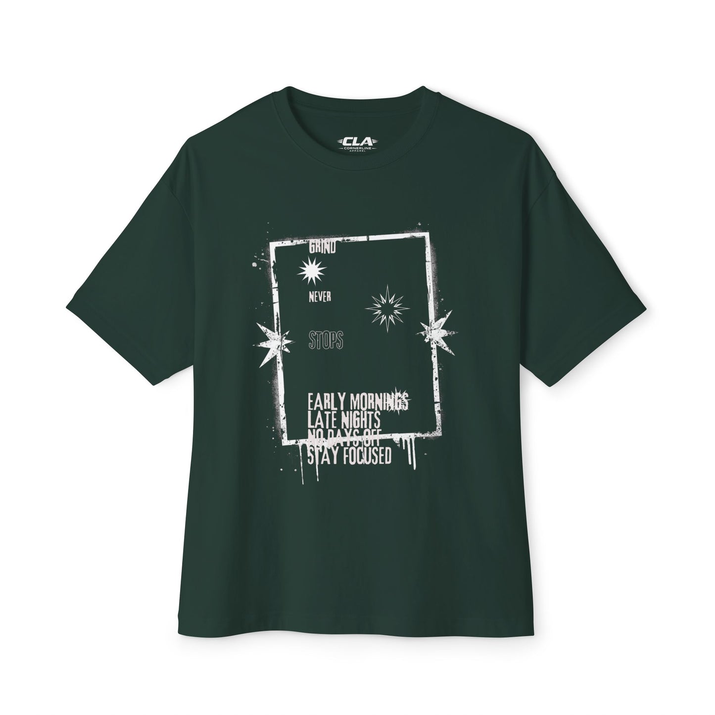 Grind Never Stops Tee — Motivational Streetwear Shirt ("Early Mornings, Late Nights, No Days Off")