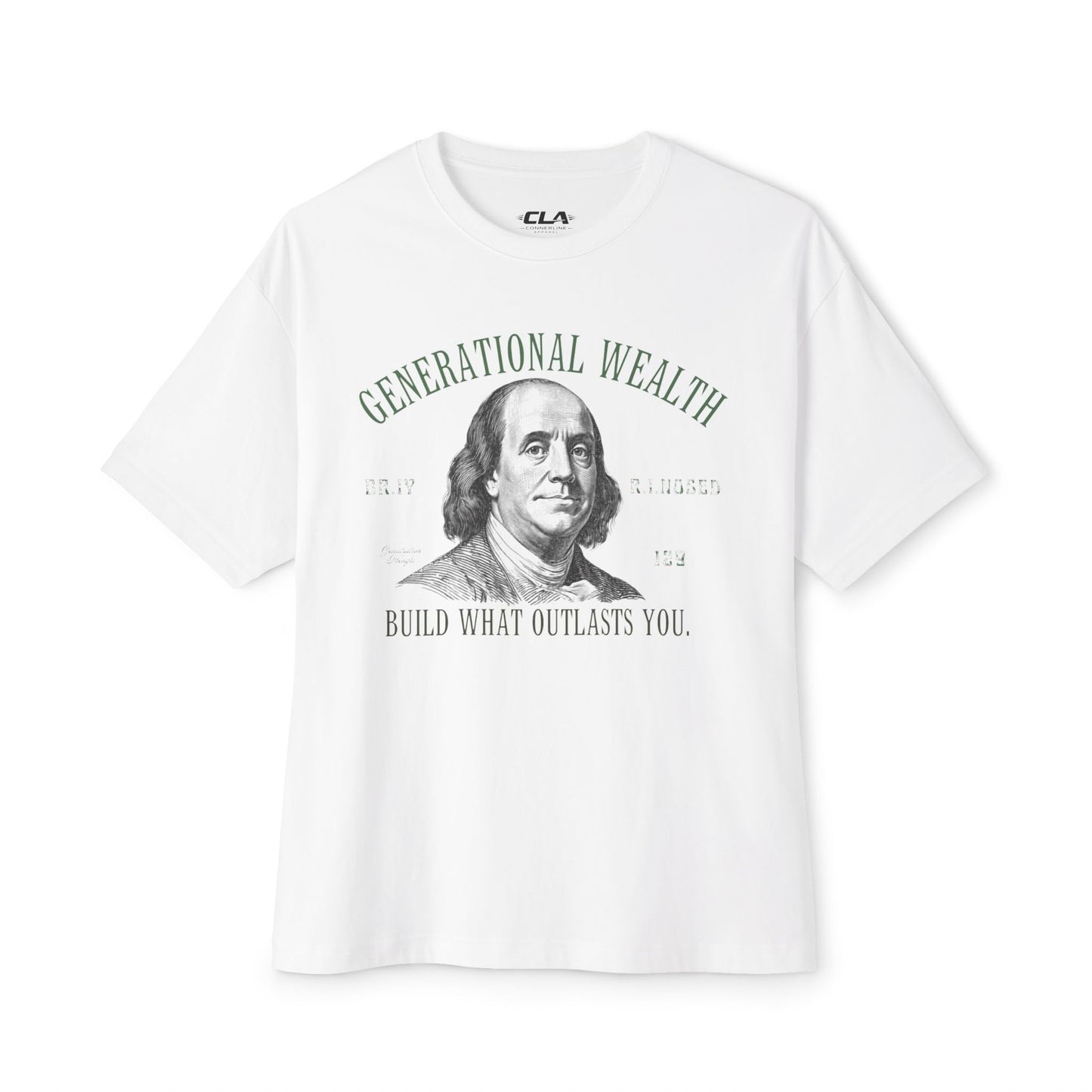 Generational Wealth Tee — “Build What Outlasts You” Benjamin Franklin Graphic